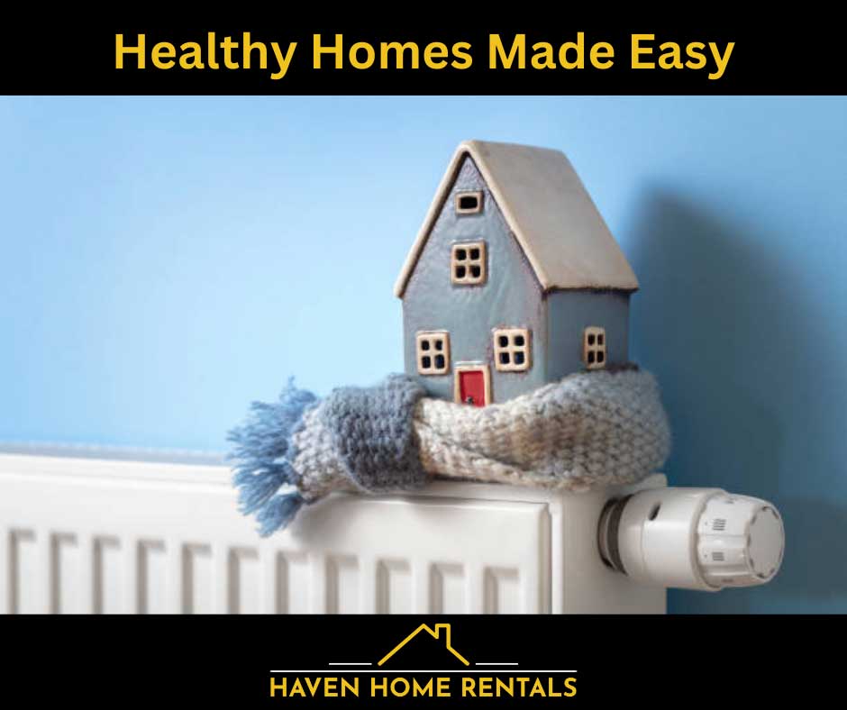 Healthy Homes Made Easy, a small house wrapped in a scarf on a radiator